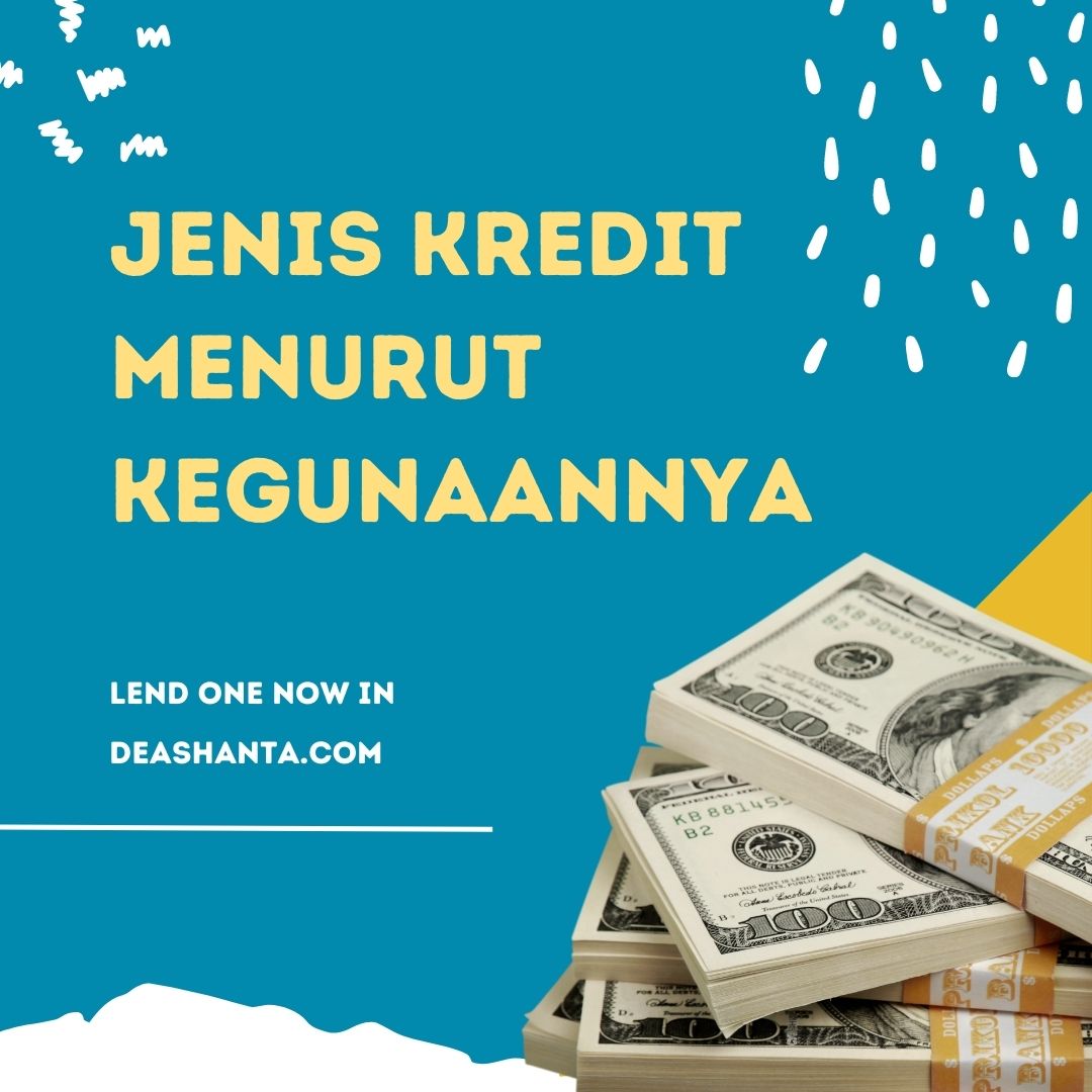 Jenis Kredit Menurut Kegunaannya